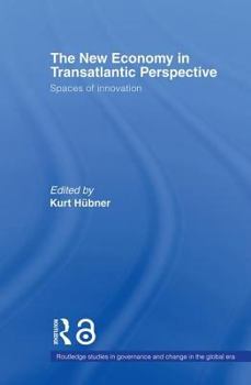 Paperback The New Economy in Transatlantic Perspective Book