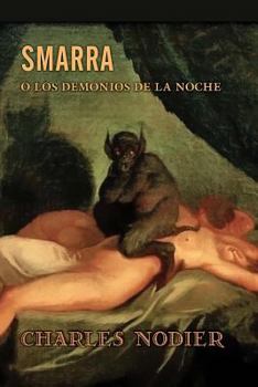 Paperback Smarra o los demonios de la noche [Spanish] Book