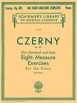 Paperback 160 Eight-Measure Exercises, Op. 821: Schirmer Library of Classics Volume 147 Piano Technique Book