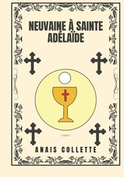 Paperback Neuvaine à Sainte Adélaïde [French] Book