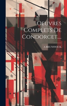 Hardcover Oeuvres Complets De Condorcet.... [French] Book