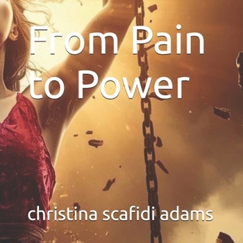 Paperback From Pain to Power Book