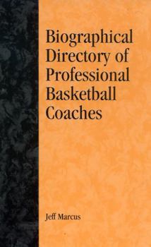 Hardcover A Biographical Directory of Professional Basketball Coaches Book