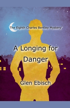 Paperback A Longing for Danger Book