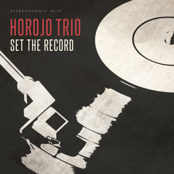 Vinyl Horojo Trio   Set The Record Book