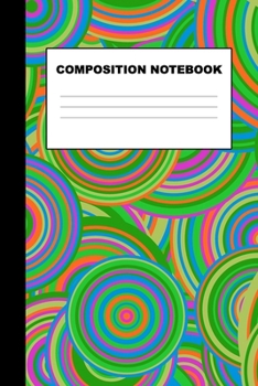 Paperback Composition Notebook: College Ruled Notebook 6"x9" 120 Pages Book