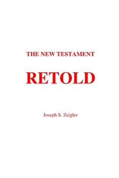 Paperback The New Testament Retold Book