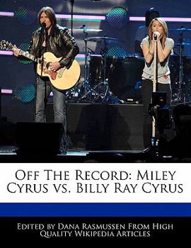 Paperback Off the Record: Miley Cyrus vs. Billy Ray Cyrus Book