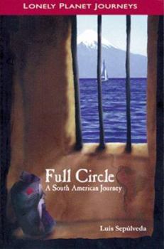 Paperback Full Circle: A South American Journey Book