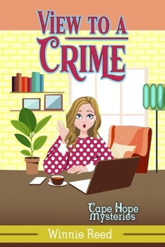 View to a Crime - Book #9 of the Cape Hope Mysteries