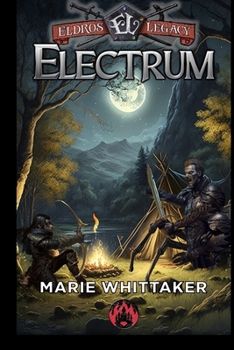 Paperback Electrum : An Eldros Legacy Story Book