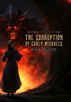 Hardcover The Corruption of Carly Michaels Book