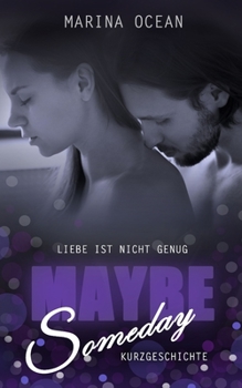 Paperback MAYBE Someday: Liebe ist nicht genug [German] Book