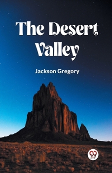 Paperback The Desert Valley Book