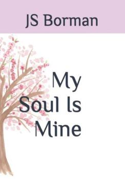 Paperback My Soul Is Mine Book