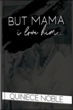 Paperback But Mama I Love Him Book