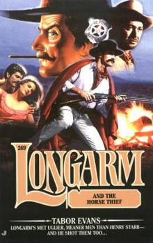 Mass Market Paperback Longarm 269: Longarm and the Horse Thief Book