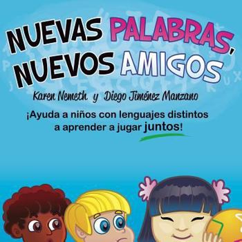 Paperback Nuevas Palabras, Nuevos Amigos [Spanish] Book