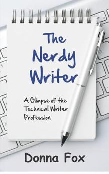 The Nerdy Writer: A Glimpse of the Technical Writer Profession
