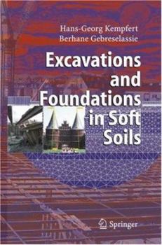 Hardcover Excavations and Foundations in Soft Soils Book