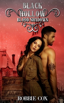 Blood Shadows - Book #17 of the Black Hollow