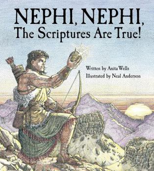 Hardcover Nephi, Nephi: The Scriptures Are True Book