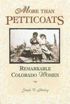 Paperback Remarkable Colorado Women Book
