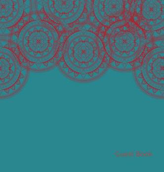 Guest book (Hardcover): Celebrations and parties guest book, wedding guest book, memory book, keepsake, birthday guest book, vacation guest book, mandala pattern guest book