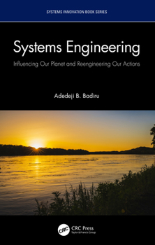 Hardcover Systems Engineering: Influencing Our Planet and Reengineering Our Actions Book