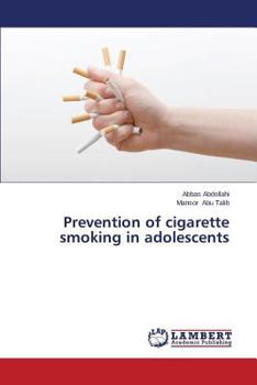 Paperback Prevention of cigarette smoking in adolescents Book