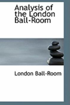 Hardcover Analysis of the London Ball-Room Book