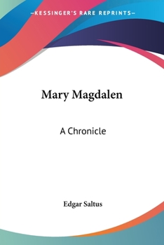 Paperback Mary Magdalen: A Chronicle Book