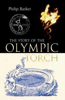 Paperback The Story of the Olympic Torch Book
