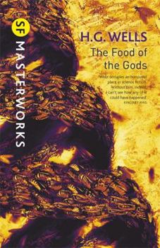 The Food of the Gods and How It Came to Earth