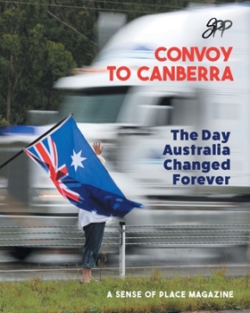 Paperback Convoy to Canberra: The Day Australia Changed Forever Book