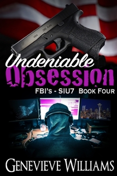 Paperback Undeniable Obsession: FBI's SIU7 Series Book 4 Book