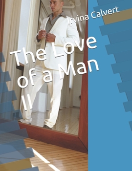 Paperback The Love of a Man II Book