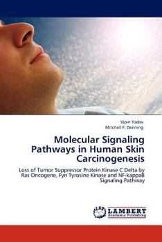 Paperback Molecular Signaling Pathways in Human Skin Carcinogenesis Book