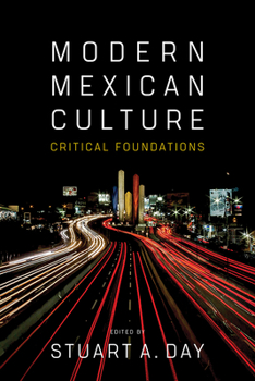 Paperback Modern Mexican Culture: Critical Foundations Book