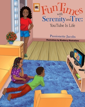 Fun Times With Serenity and Tre’Sean: