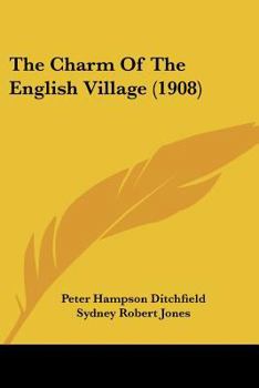 Paperback The Charm Of The English Village (1908) Book