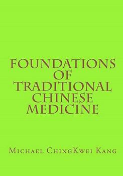 Paperback Foundations of Traditional Chinese Medicine Book