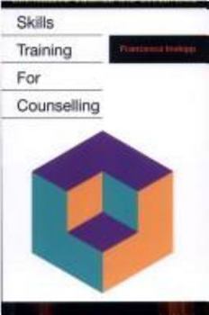 Paperback Skills Training for Counselling Book