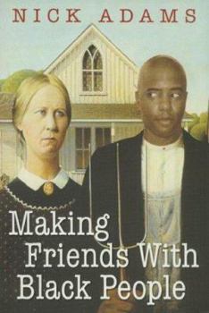 Paperback Making Friends with Black People Book