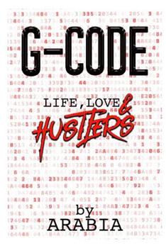 Paperback G-Code: Life, Love & Hustlers Book