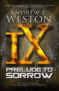 Prelude to Sorrow - Book #3 of the IX