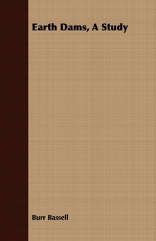 Paperback Earth Dams, A Study Book