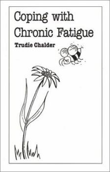 Paperback Coping with Chronic Fatigue Book