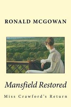 Paperback Mansfield Restored: Miss Crawford's Return Book