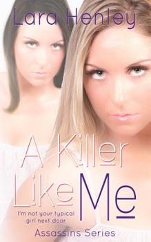 Paperback A Killer Like Me Book